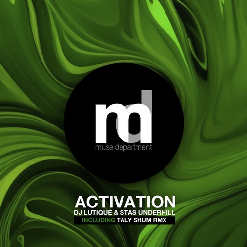 DJ Lutique, Stas Underhill - Activation [MDP001]